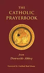 Catholic Prayerbook: From Downside Abbey