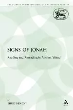 The Signs of Jonah: Reading and Rereading in Ancient Yehud