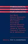 Theological Foundations for Ministry