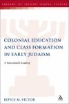 Colonial Education and Class Formation in Early Judaism