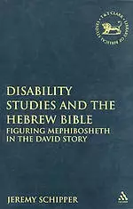 Disability Studies and the Hebrew Bible