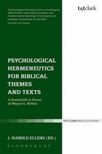 Psychological Hermeneutics for Biblical Themes and Texts