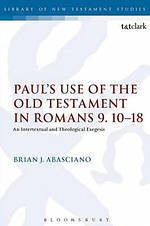 Paul's Use of the Old Testament in Romans 9.10-18