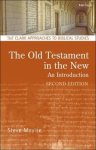 The Old Testament in the New: An Introduction