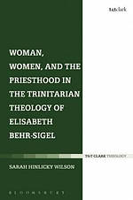 Woman, Women, and the Priesthood in the Trinitarian Theology of Elisabeth Behr-Sigel