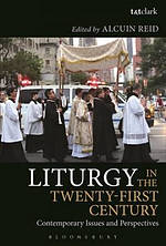 Liturgy in the Twenty-First Century