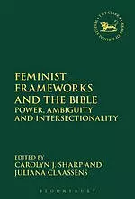 Feminist Frameworks and the Bible