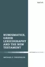 Numismatics, Greek Lexicography and the New Testament