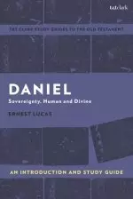 Daniel: An Introduction and Study Guide: Sovereignty, Human and Divine