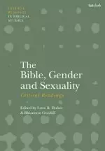 The Bible, Gender, and Sexuality: Critical Readings