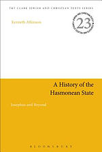 A History of the Hasmonean State: Josephus and Beyond