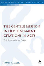 Gentile Mission In Old Testament Citations In Acts