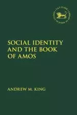 Social Identity And The Book Of Amos