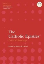 The Catholic Epistles: Critical Readings