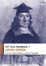 T&t Clark Handbook of John Owen