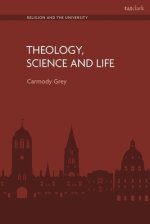 Theology, Science and Life