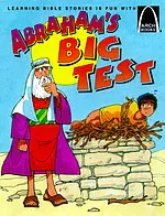 Abraham's Big Test (Arch Books)