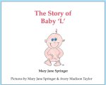 The Story of Baby 'L'