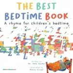 The Best Bedtime Book: A rhyme for children's bedtime