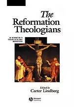 Reformation Theologians