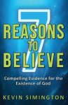 7 Reasons To Believe