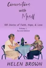 Conversations with Myself: 100 Stories of Faith, Hope, and Love