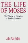 The Life of Moses