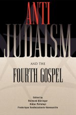 Anti-Judaism and the Fourth Gospel