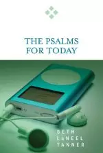 The Psalms For Today