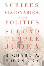 Scribes Visionaries And The Politics Of