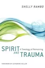 Spirit and Trauma