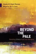 Beyond the Pale