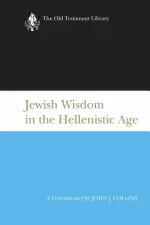 Jewish Wisdom in the Hellenistic Age