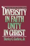 Diversity In Faith, Unity In Christ