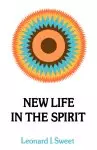 New Life In The Spirit