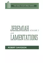 Jeremiah & Lamentations : Daily Study Bible