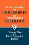 Primary readings in philosophy for understanding theology