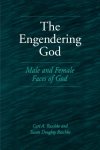 The Engendering God: Male and Female Faces of God