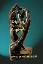 Helping People Forgive