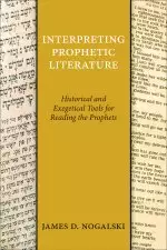 Interpreting Prophetic Literature