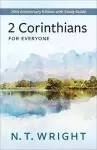 2 Corinthians for Everyone: 20th Anniversary Edition with Study Guide