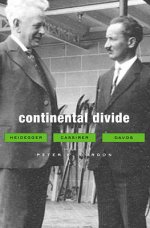 Continental Divide – Heidegger, Cassirer, Davos