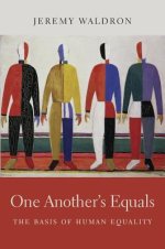 One Another's Equals: The Basis of Human Equality