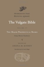 The Vulgate Bible Major Prophetical Books