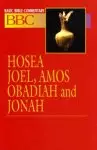 Basic Bible Commentary Volume 15 Hosea, Joel, Amos, Obadiah and Jonah