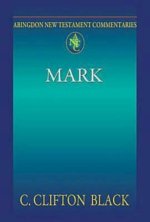 Mark : Abingdon New Testament Commentary