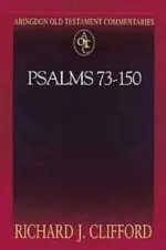 Psalms 73-150 : Vol 2 : Abingdon Old Testament Commentary