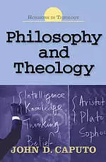 Philosophy and Theology