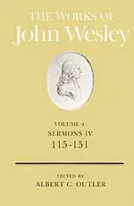 The Works of John Wesley Volume 4