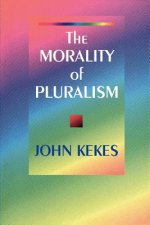 The Morality of Pluralism